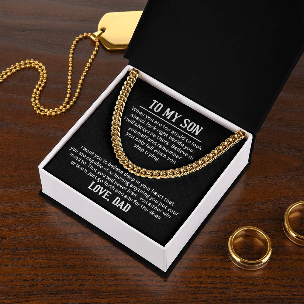 🗽To My Son, Love Dad - "Believe In Yourself" - Cuban Link Chain