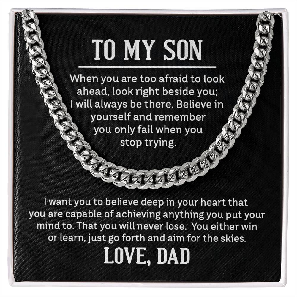 🗽To My Son, Love Dad - "Believe In Yourself" - Cuban Link Chain