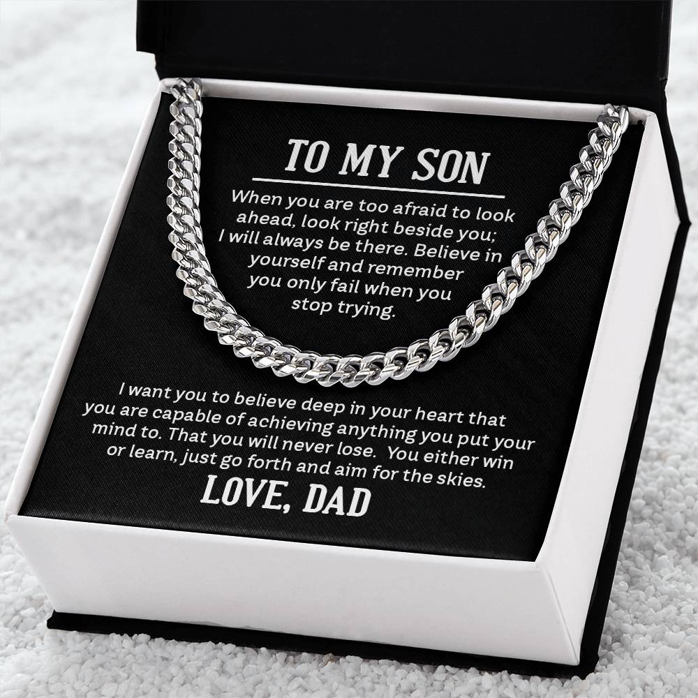 🗽To My Son, Love Dad - "Believe In Yourself" - Cuban Link Chain