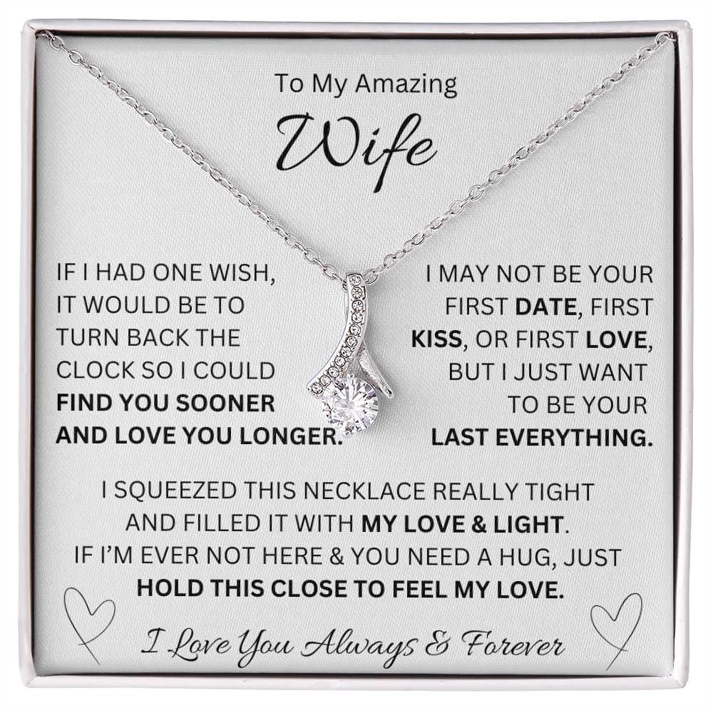 🗽To My Amazing Wife - "If I Had One Wish" - Alluring Necklace