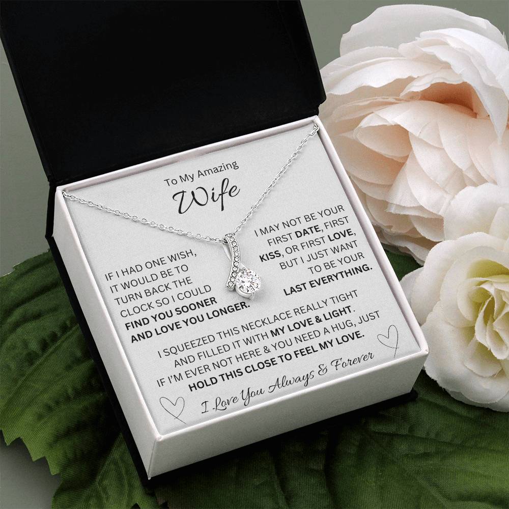 🗽To My Amazing Wife - "If I Had One Wish" - Alluring Necklace
