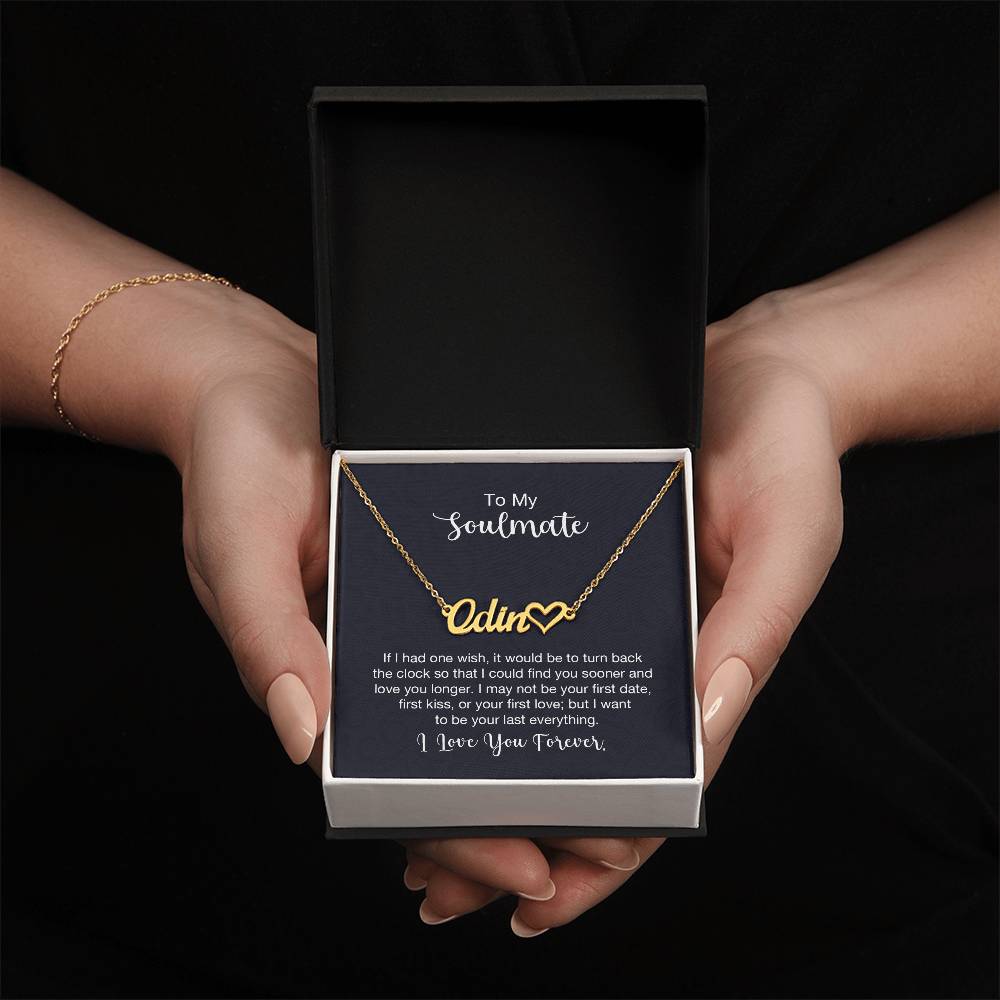 🗽To My Soulmate - "Your Last Everything" - Heart Name Necklace
