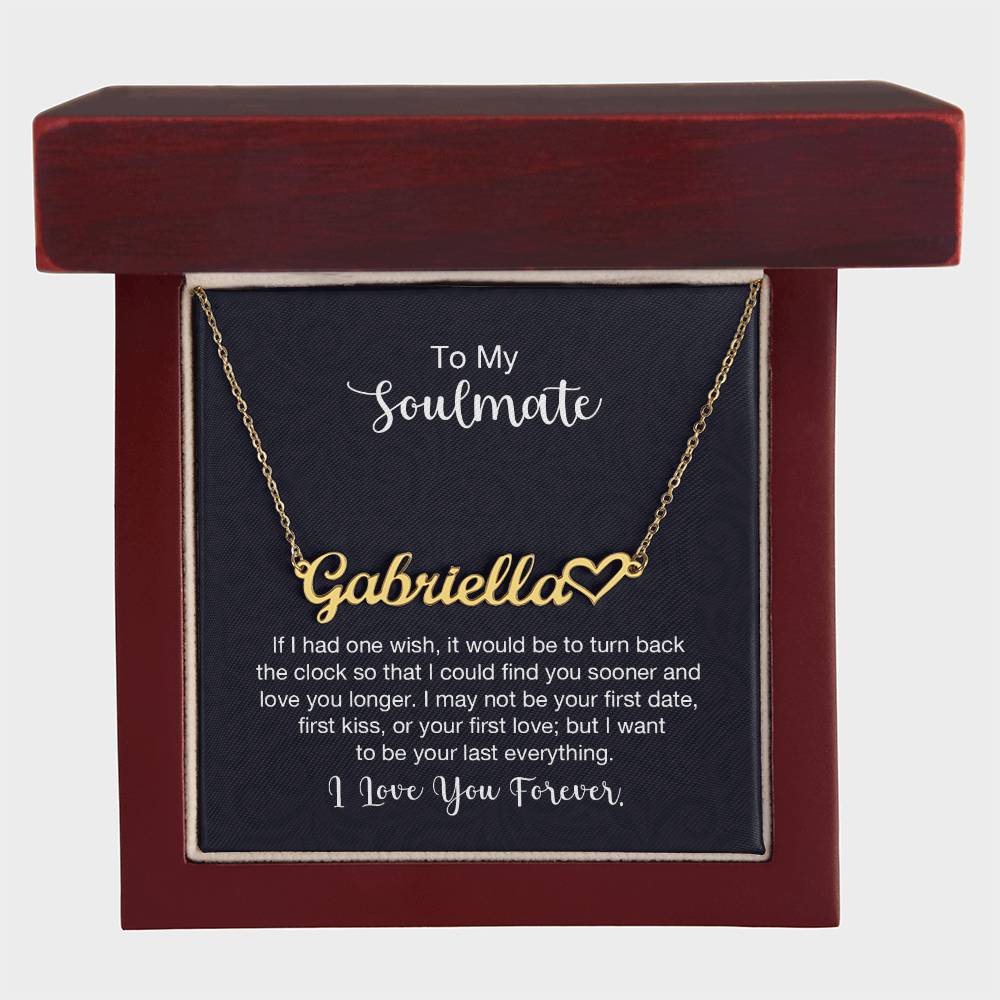 🗽To My Soulmate - "Your Last Everything" - Heart Name Necklace