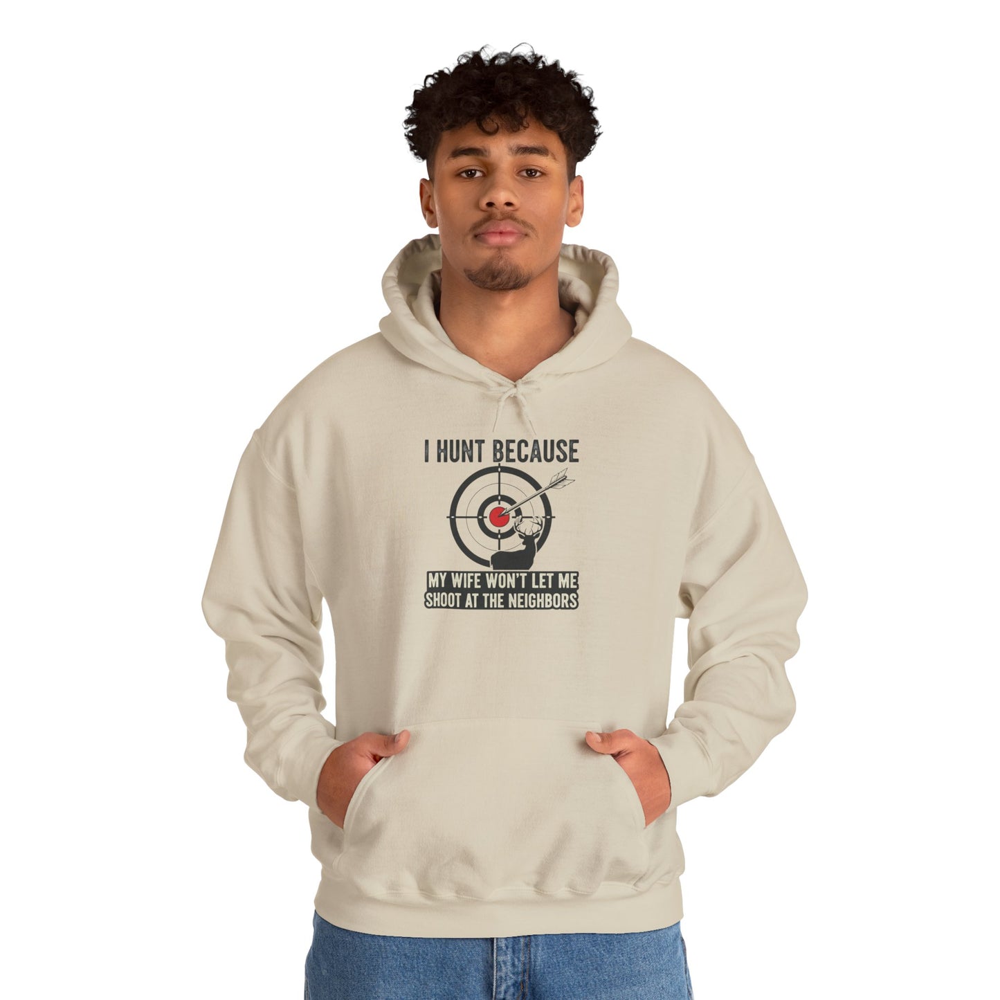 I Hunt Because... (Ask My Wife) - Heavy Blend™ Hooded Sweatshirt