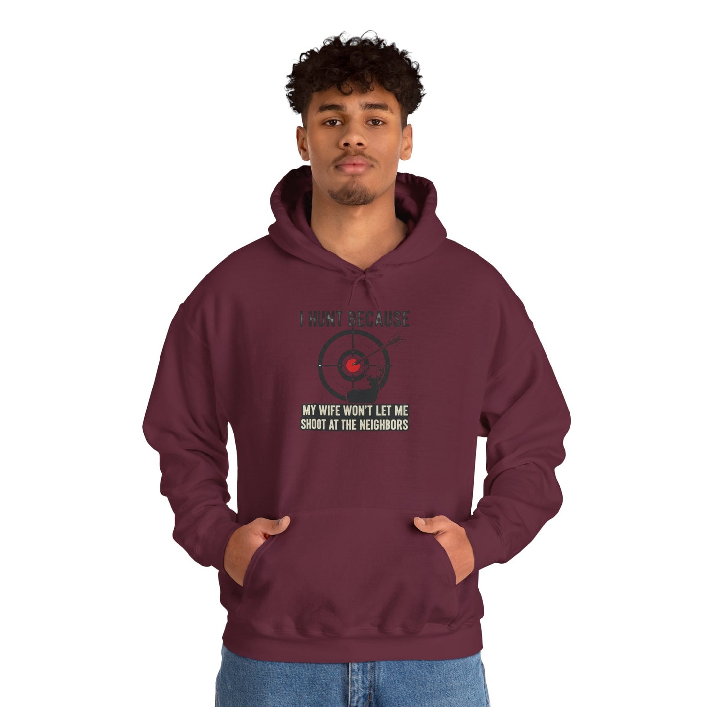 I Hunt Because... (Ask My Wife) - Heavy Blend™ Hooded Sweatshirt