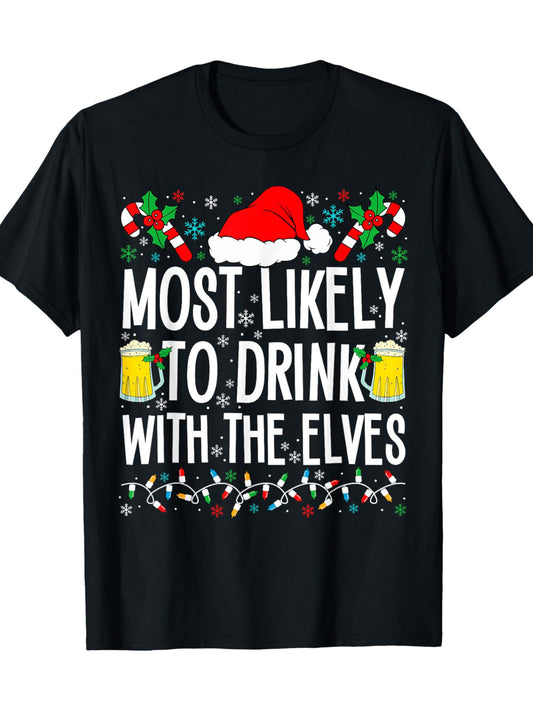 Men's "Most Likely To Drink With the Elves" T-shirts