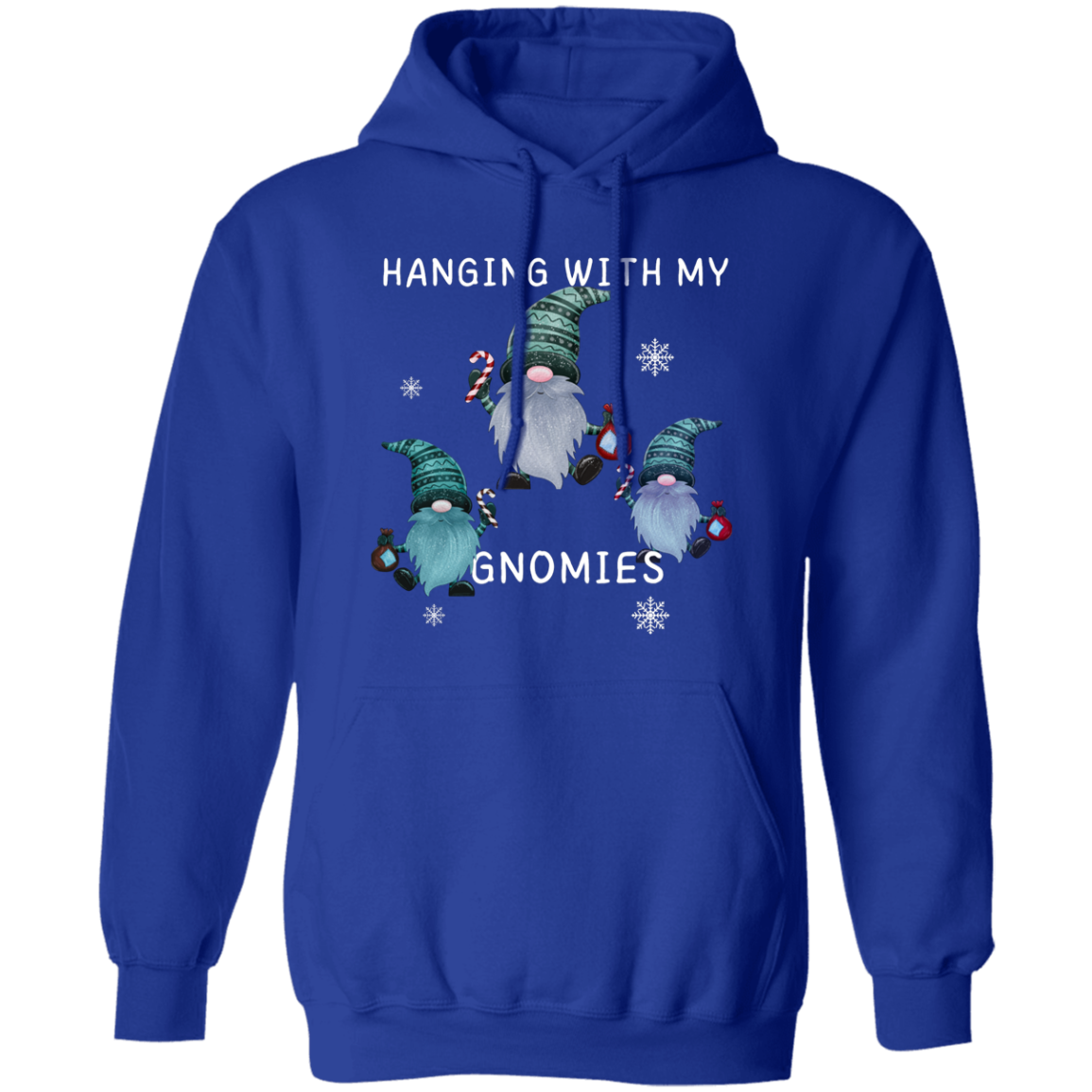 "Hanging With My Gnomies" - Unisex Pullover Hoodie