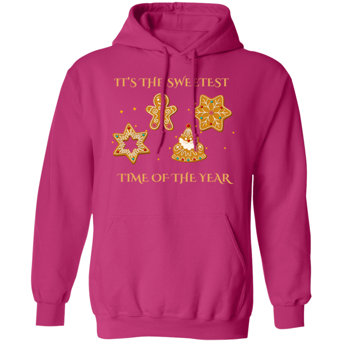 "It's The Sweetest" - Unisex Pullover Hoodie