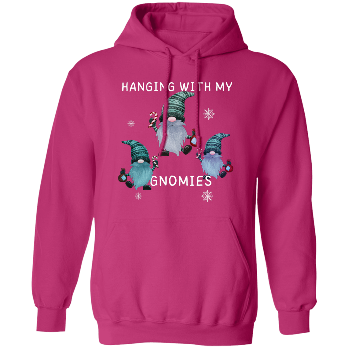 "Hanging With My Gnomies" - Unisex Pullover Hoodie