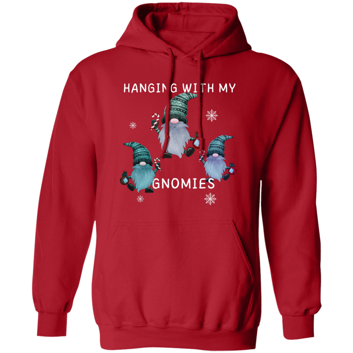 "Hanging With My Gnomies" - Unisex Pullover Hoodie