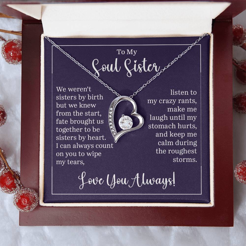 To My Soul Sister - "Sisters By Heart" - Forever Love Necklace