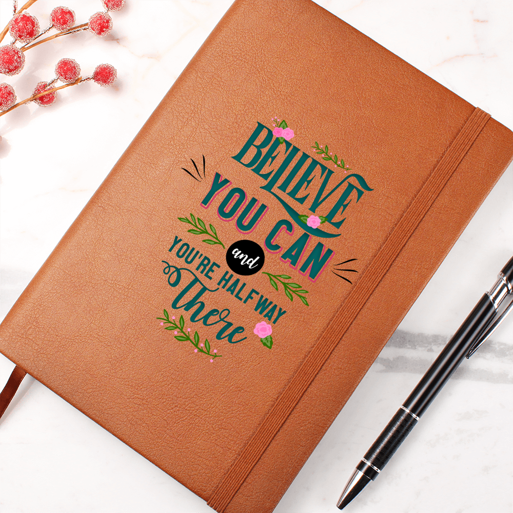 "Believe You Can" -  Leather Journal