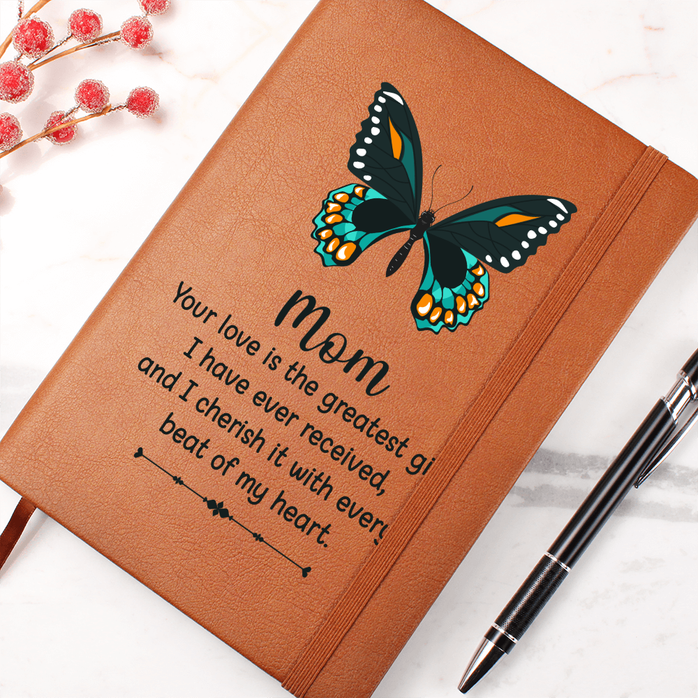 "Mom, Your Love Is The Greatest Gift" - Leather Journal