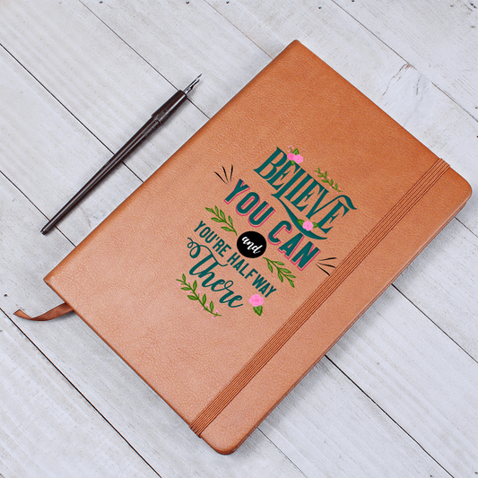 "Believe You Can" -  Leather Journal