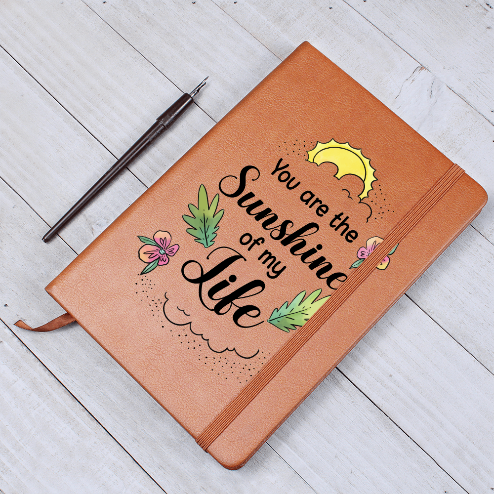 "You Are The Sunshine Of My Life" - Leather Journal