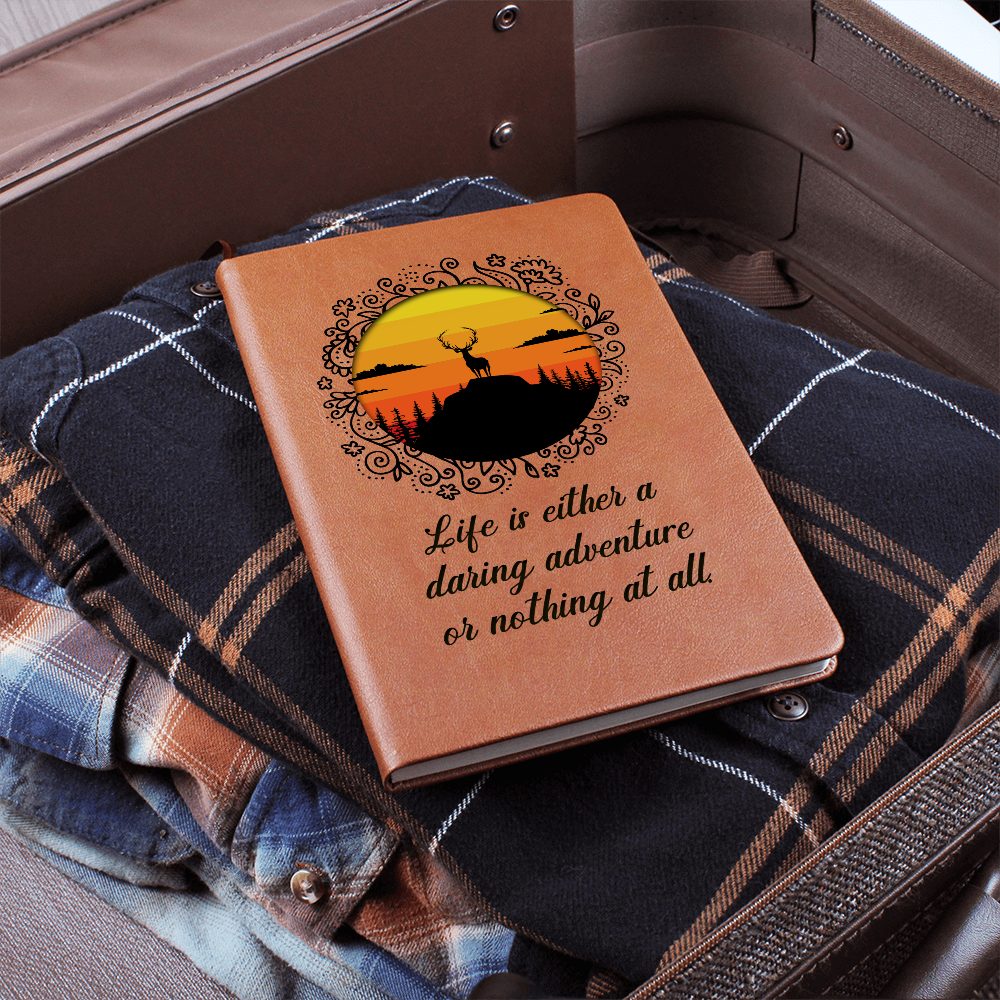 "Life Is Either A Daring Adventure" - Leather Journal