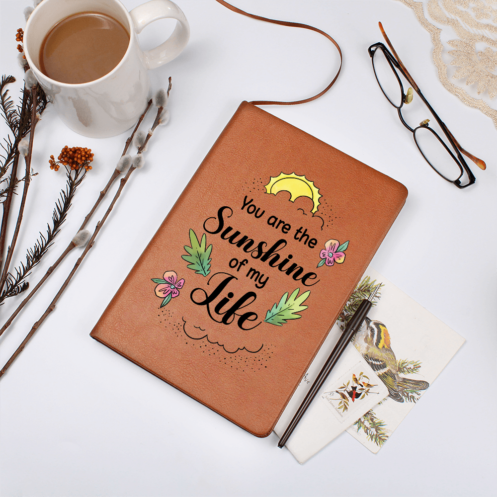 "You Are The Sunshine Of My Life" - Leather Journal