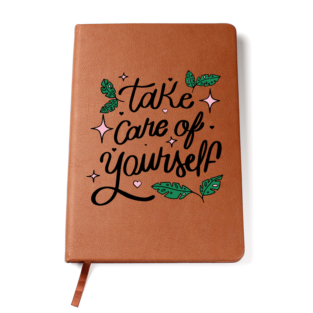 "Take Care Of Yourself" - Leather Journal