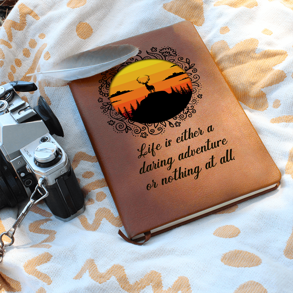 "Life Is Either A Daring Adventure" - Leather Journal