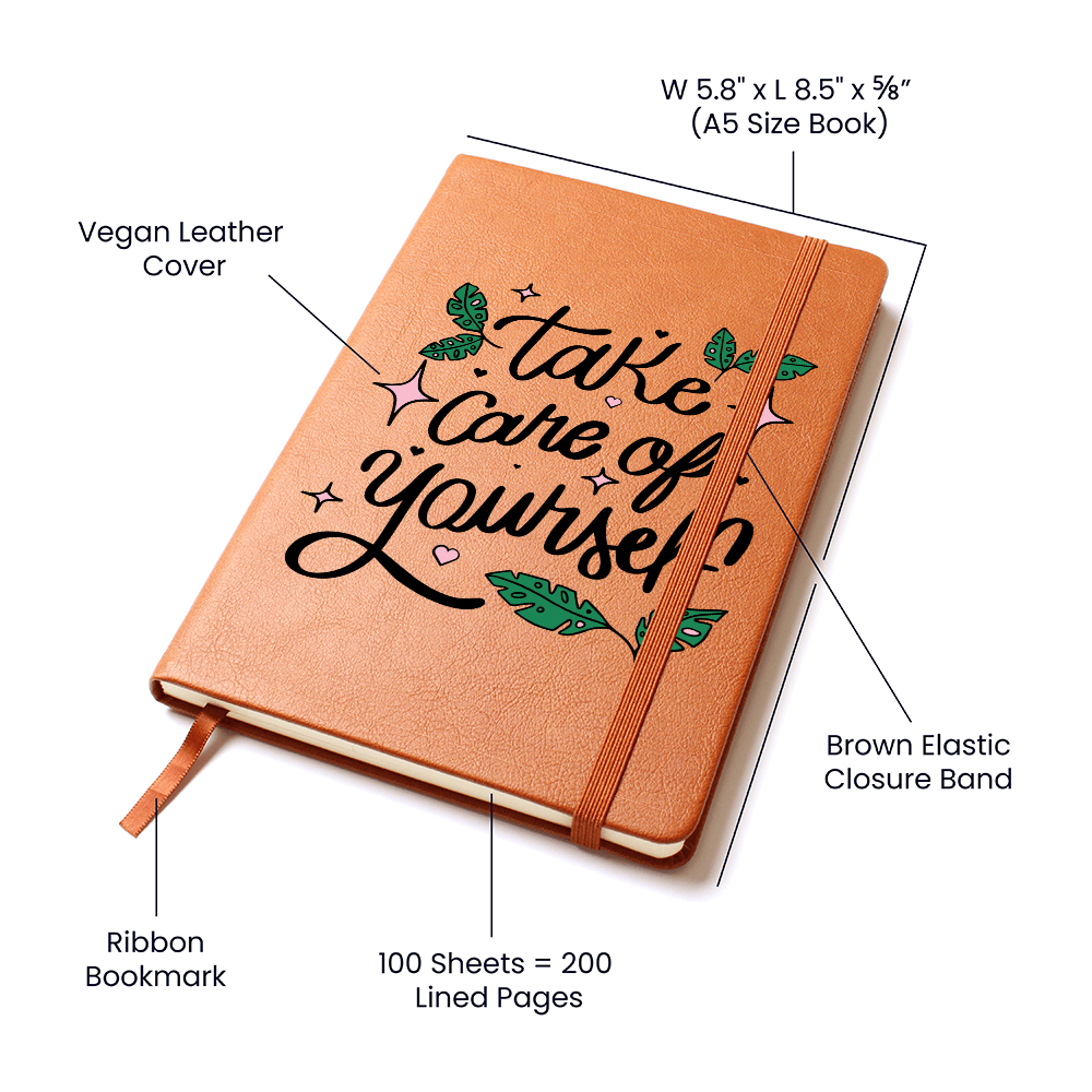 "Take Care Of Yourself" - Leather Journal