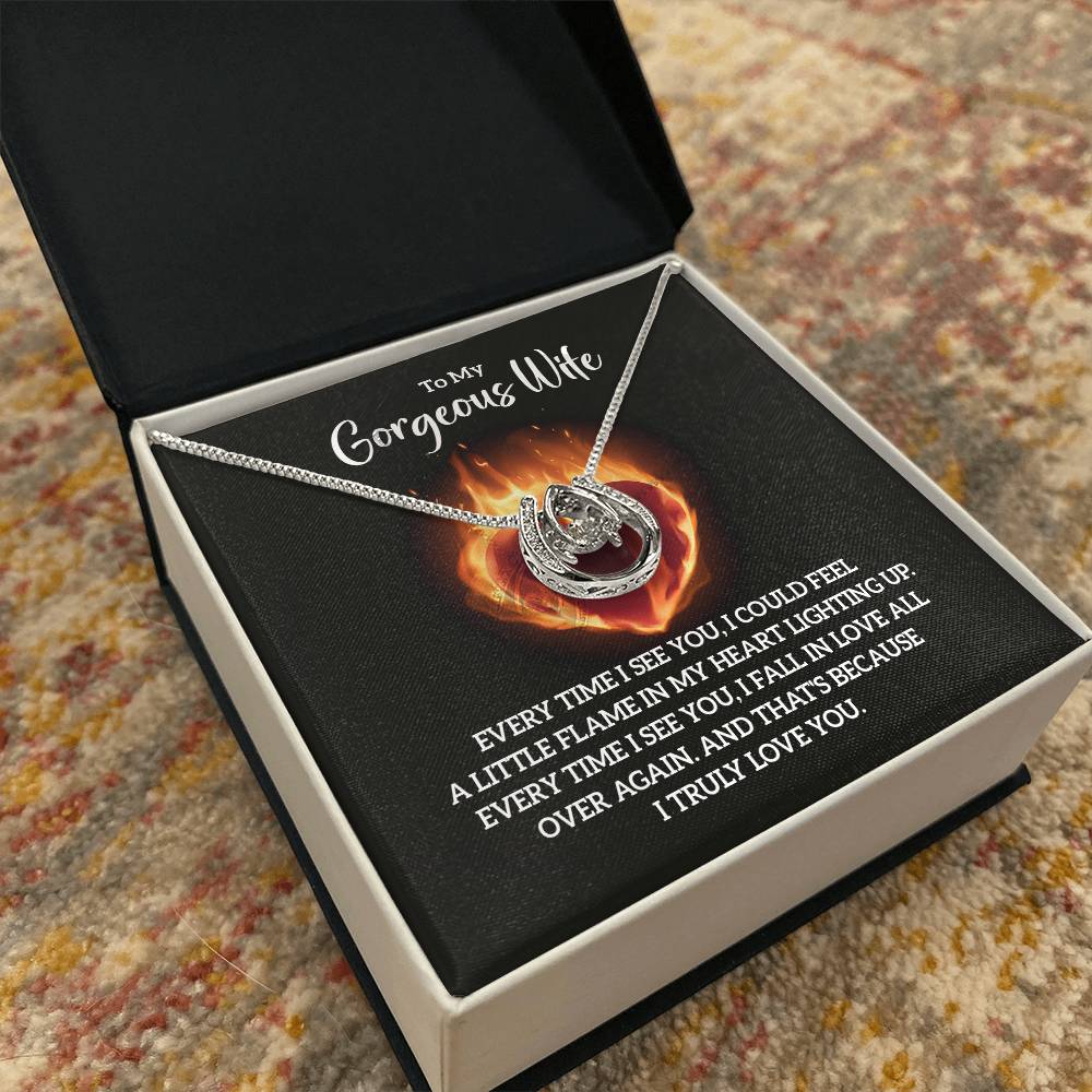 To My Gorgeous Wife - "Flame In My Heart" - Luck In Love Necklace