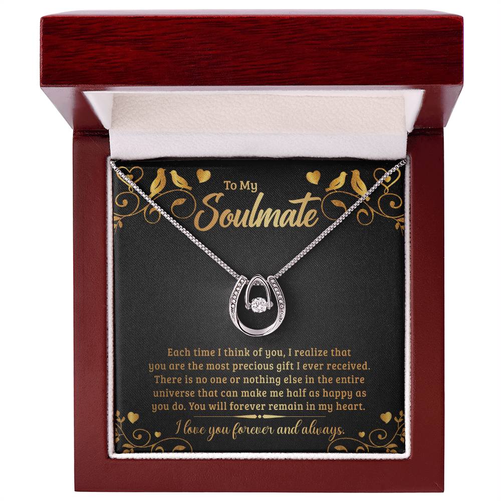 To My Soulmate - "Forever Remain In My Heart" - Luck in Love Necklace