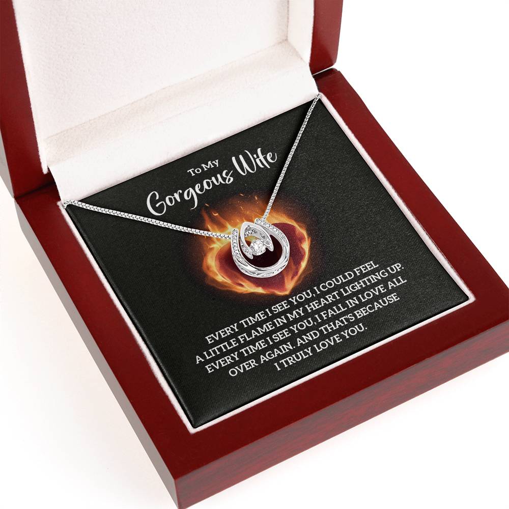 To My Gorgeous Wife - "Flame In My Heart" - Luck In Love Necklace