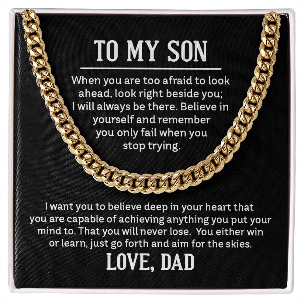 To My Son, Love Dad - "Believe In Yourself" - Cuban Link Chain