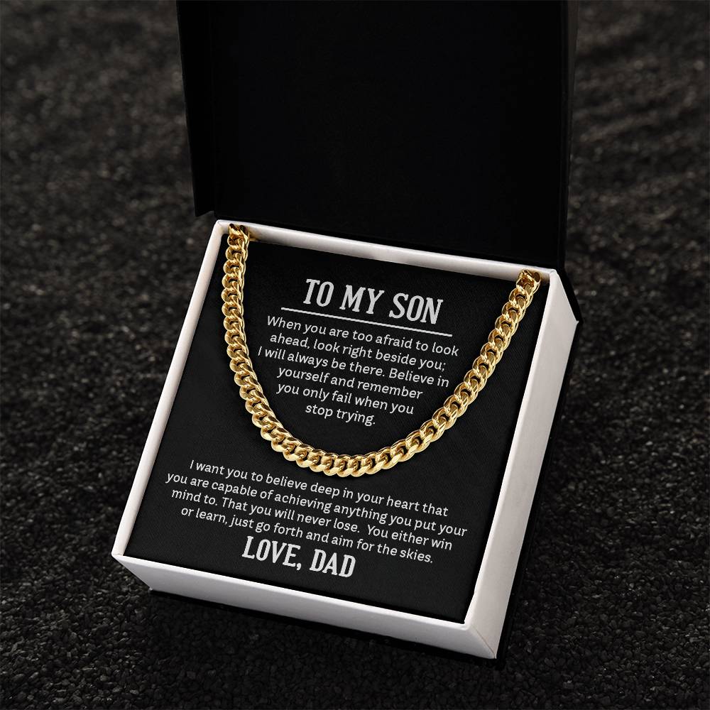 To My Son, Love Dad - "Believe In Yourself" - Cuban Link Chain