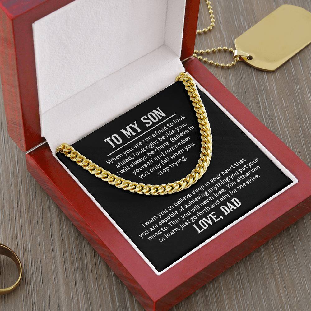 To My Son, Love Dad - "Believe In Yourself" - Cuban Link Chain