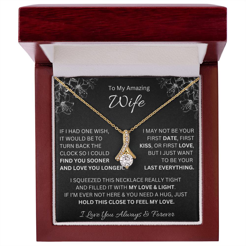 To My Amazing Wife "Find You Sooner" Alluring Beauty Necklace