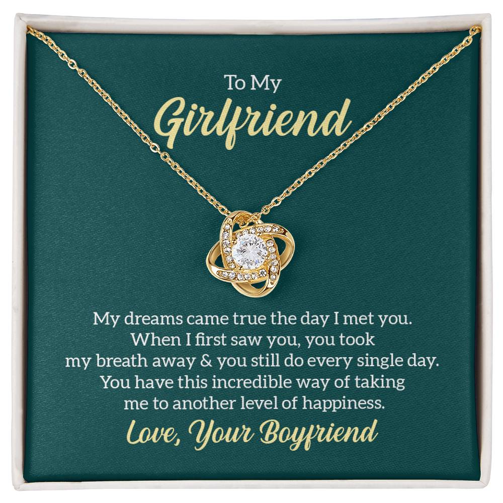 To My Girlfriend - "My Dreams Came True" - Love Knot Necklace