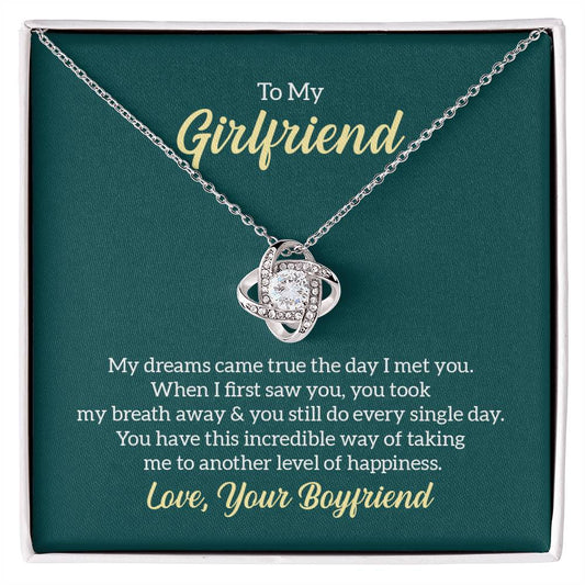 To My Girlfriend - "My Dreams Came True" - Love Knot Necklace