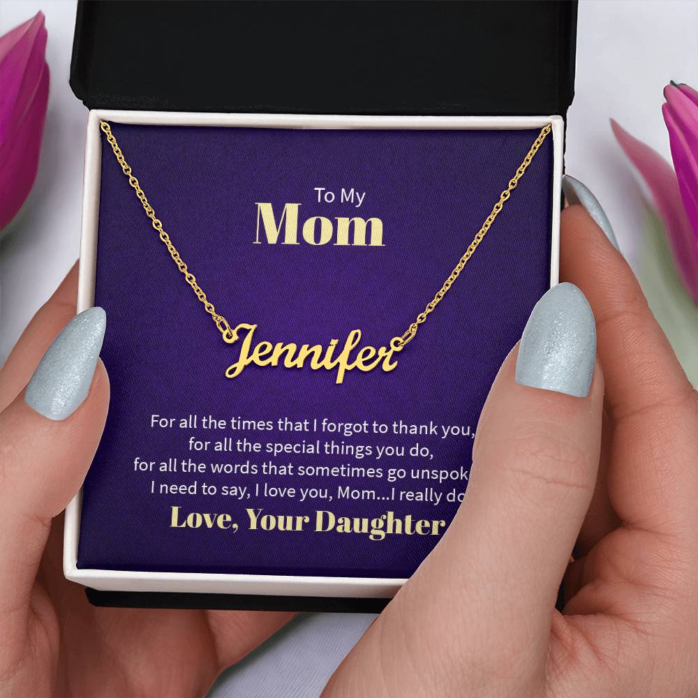 To My Mom, Love Daughter - "I Love You, Mom" - Custom Name Necklace