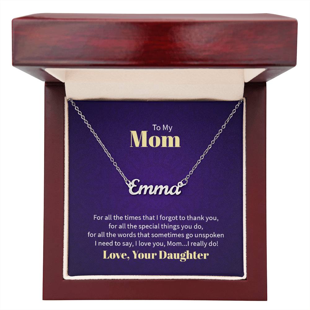 To My Mom, Love Daughter - "I Love You, Mom" - Custom Name Necklace