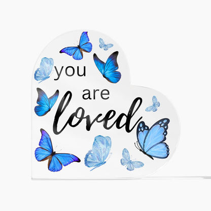 You Are Loved - Heart Acrylic Plaque