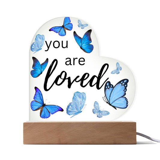 You Are Loved - Heart Acrylic Plaque with Base