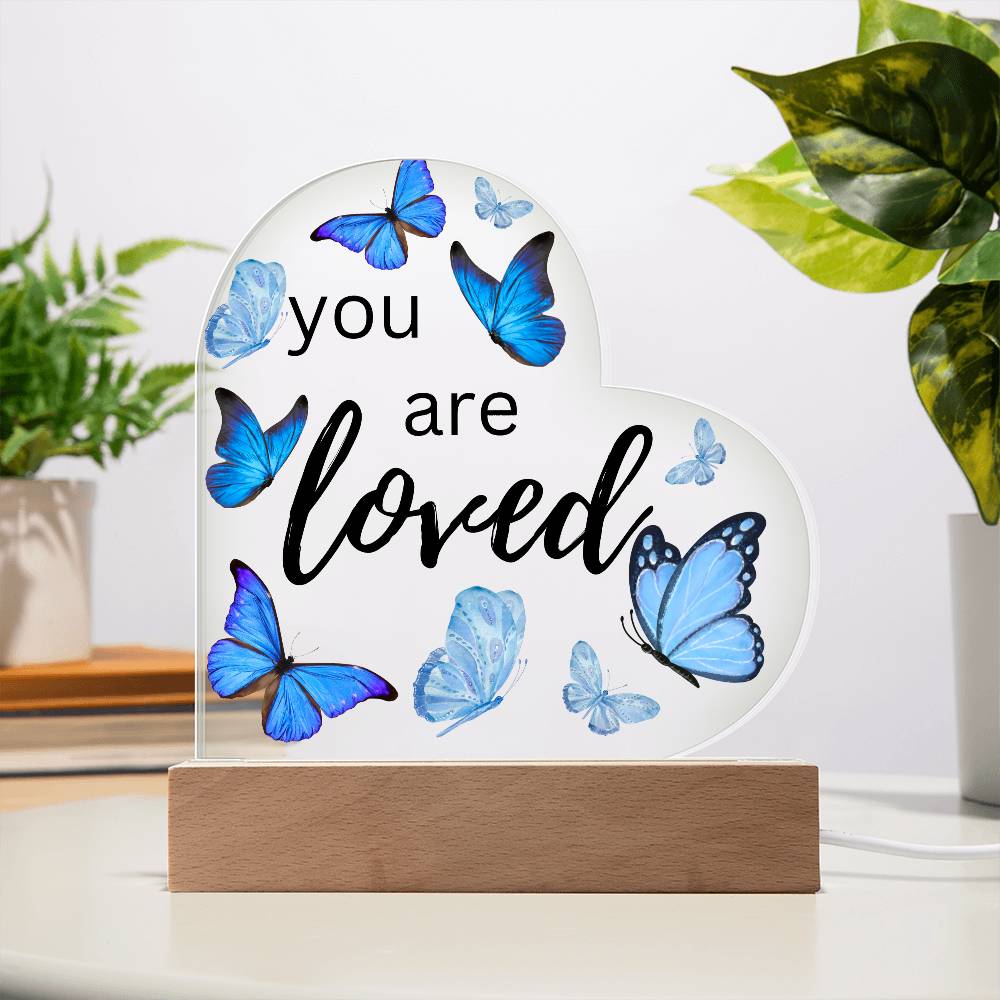 You Are Loved - Heart Acrylic Plaque with Base