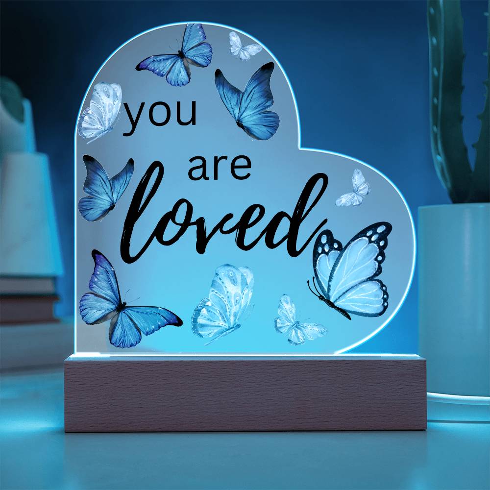 You Are Loved - Heart Acrylic Plaque with Base