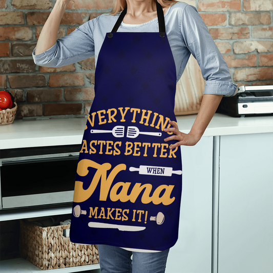 🗽Everything Taste Better When Nana Makes It - Apron