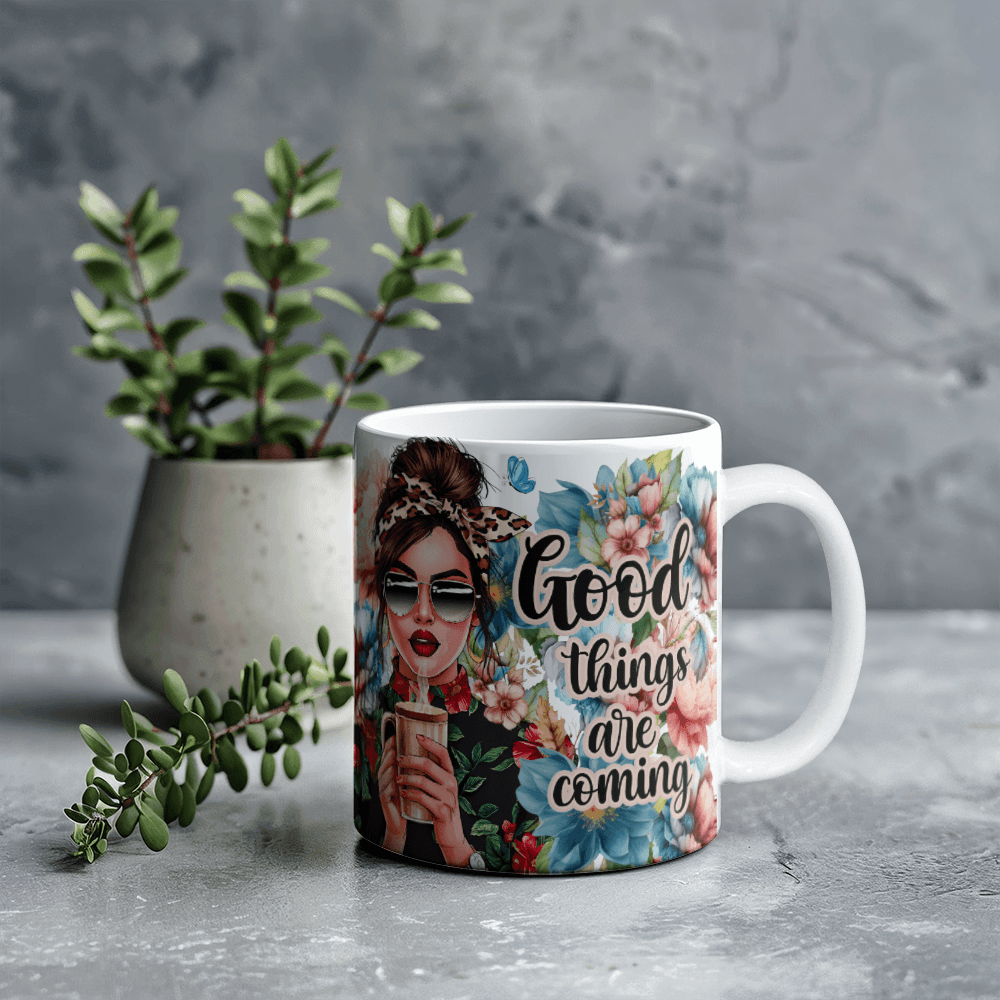 Good Things Are Coming - Mug