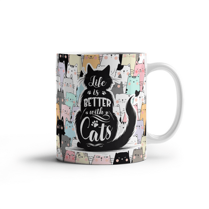 Life Is Better With Cats - Mug