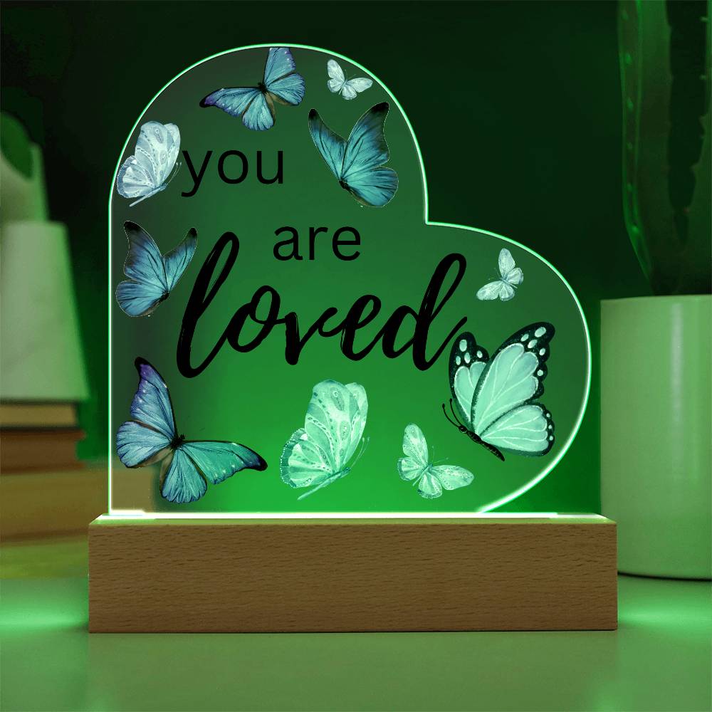 You Are Loved - Heart Acrylic Plaque with Base