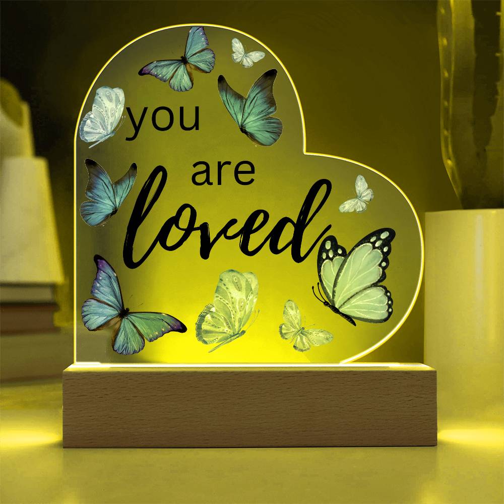 You Are Loved - Heart Acrylic Plaque with Base